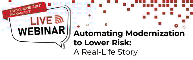Webinar-Automating-Modernization-to-Lower-Risk-A-Real-Life-Story
