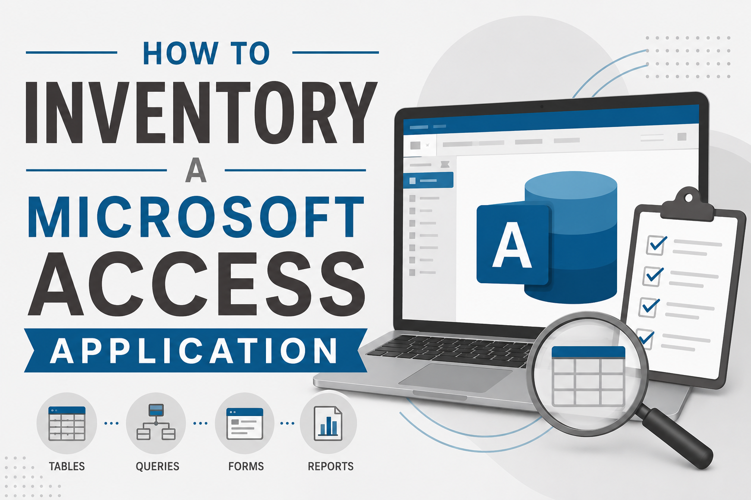 How to Inventory a Microsoft Access Application
