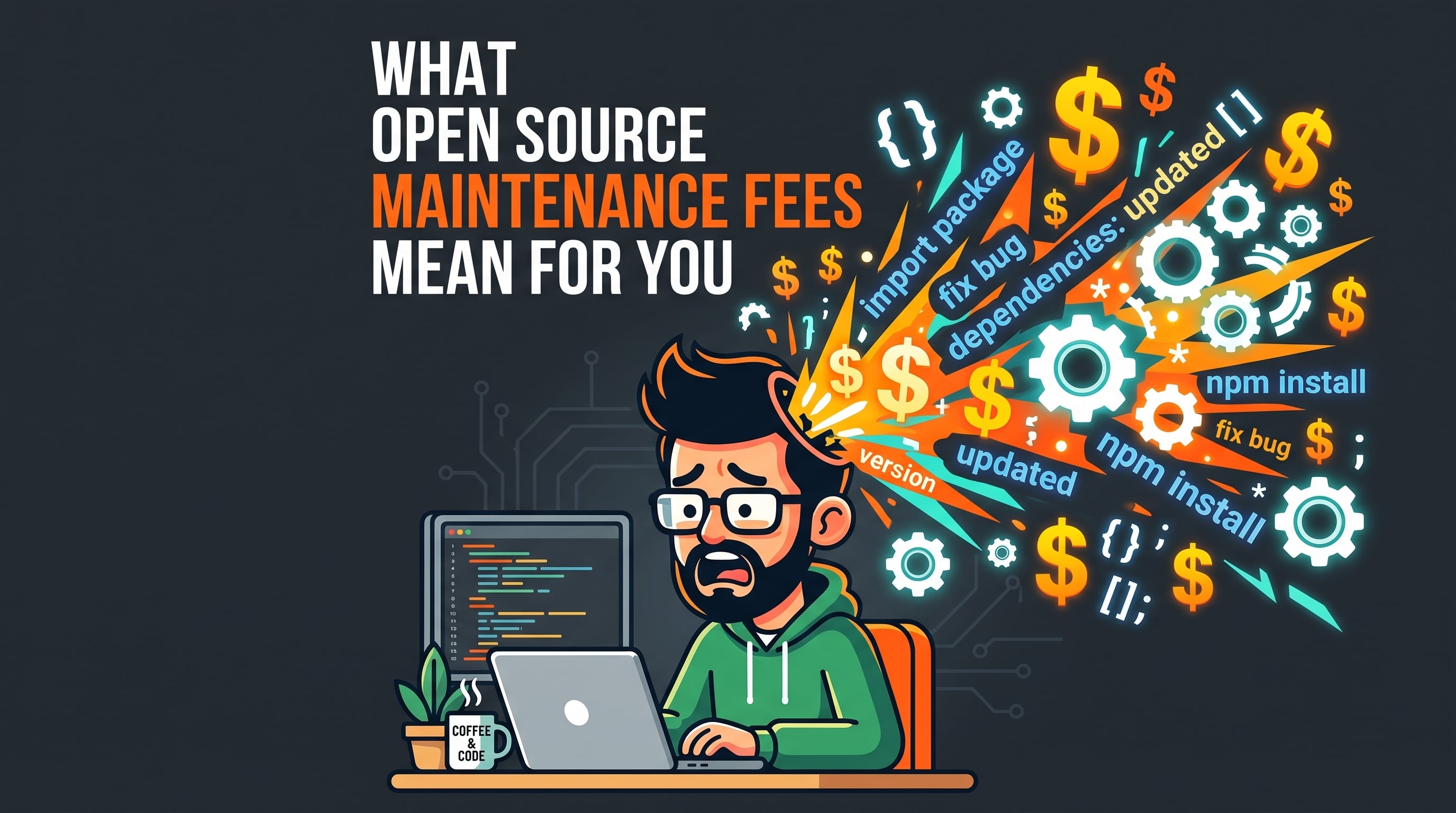 What Do Open Source Maintenance Fees Mean for Your Legacy App?