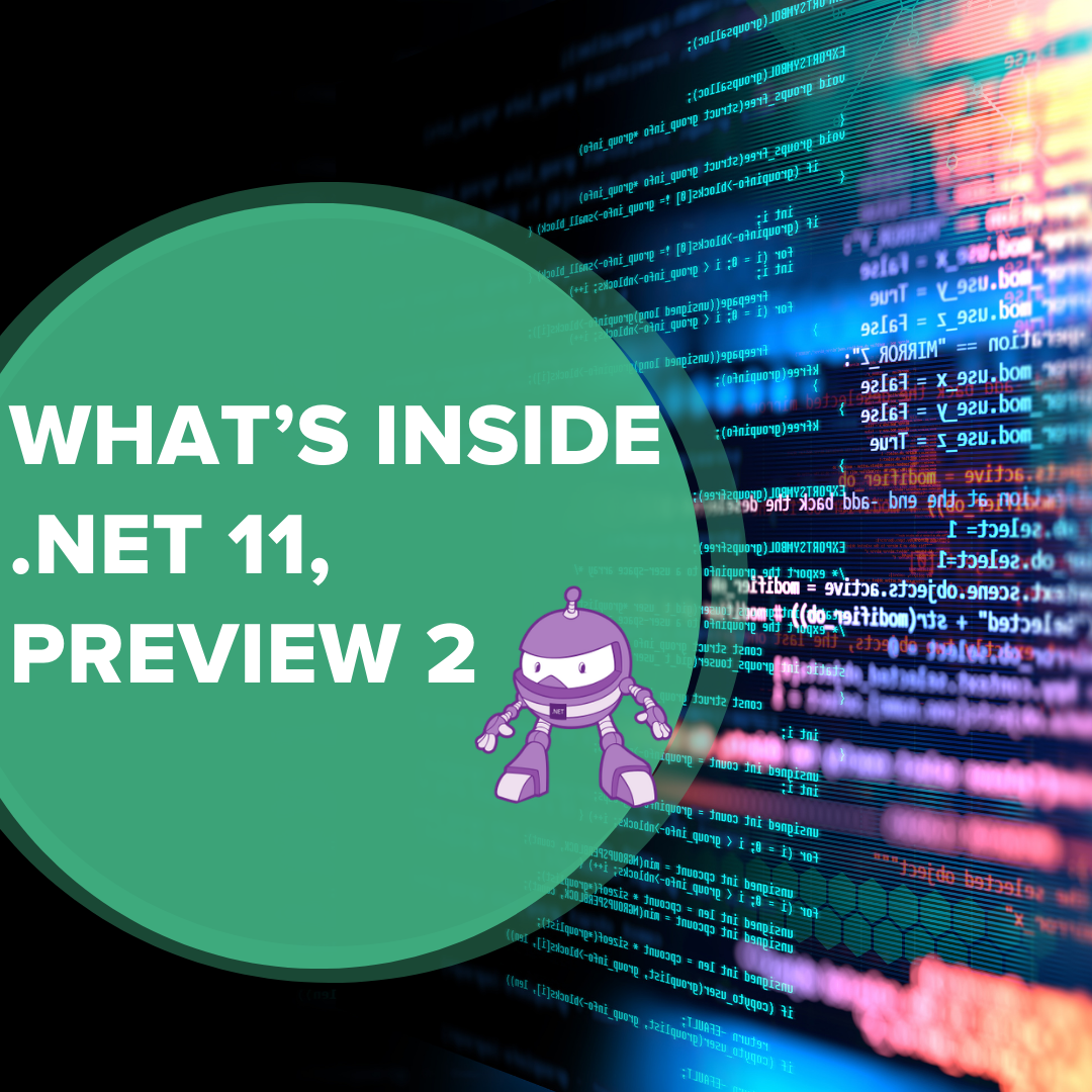 What’s New in .NET 11 Preview 2